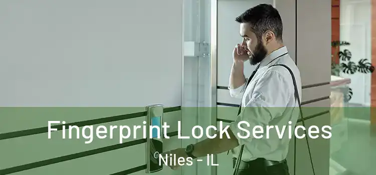  Fingerprint Lock Services Niles - IL