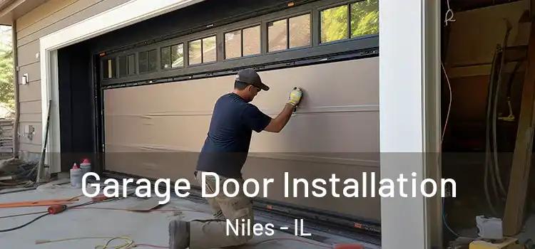  Garage Door Installation Niles - IL