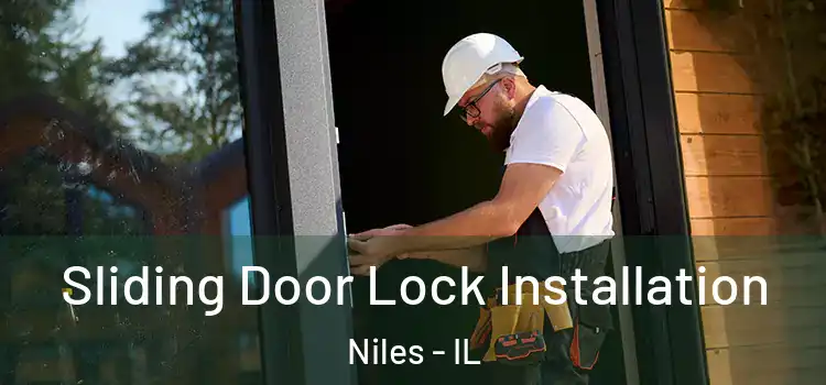  Sliding Door Lock Installation Niles - IL
